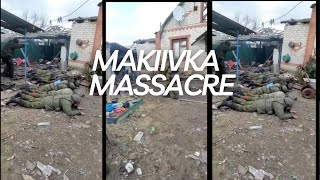 Makiivka Massacre Russian Soldiers Were Killed at Close Range