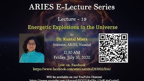 ARIES E-lecture Series Lecture-19, By Dr Kuntal Misra