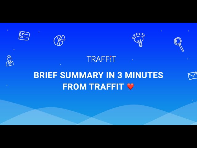 TRAFFIT ATS - brief summary in 3 minutes