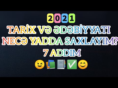 TARİX VƏ ƏDƏBİYYATI NECƏ ÖYRƏNİM?(7ADDIM)