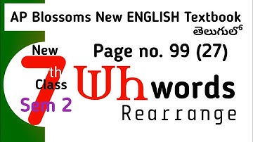 Wh words Rearrange I AP new syllabus I  Blossoms 7th class English grammar