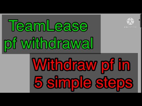 How to withdraw pf from Teamlease|  Pfwithdrwal|Teamlease TL connect| TEAMLEASEESSLOGIN#pfwithdrawal