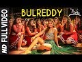 BulReddy Video Song | Sita
