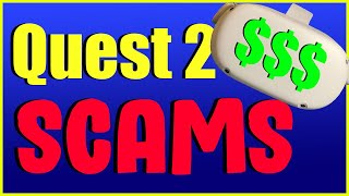 Quest 2 SCAMS - Oculus Quest Internet RIP OFFS