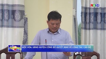 Mộc Hóa: UBND huyện công bố quyết định về công tác cán bộ | LONG AN TV