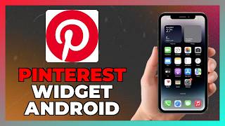 How To Add Pinterest Widget On Android 2026! screenshot 5