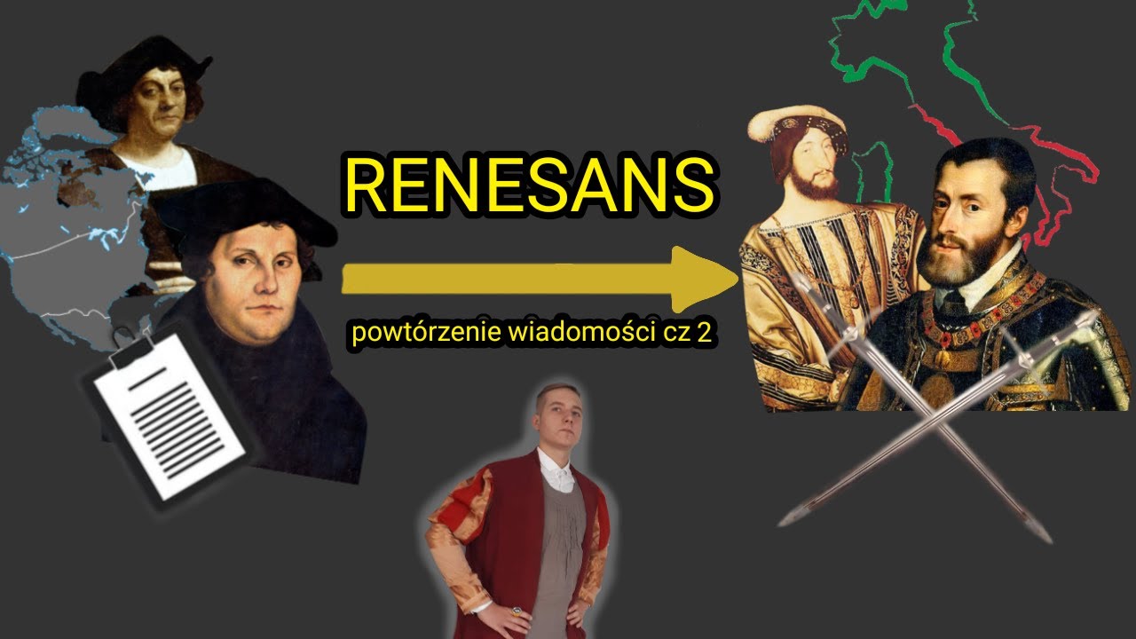 Sprawdzian Z Historii 2 Gimnazjum Renesans Renesans cz. 2 - powtórzenie dla klasy II - YouTube