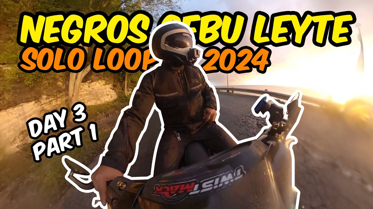 Negros Cebu Leyte Loop - Day 3 | Part 1