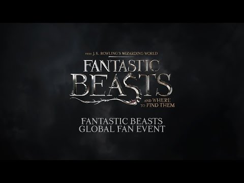 Fantastic Beasts Global Fan Event