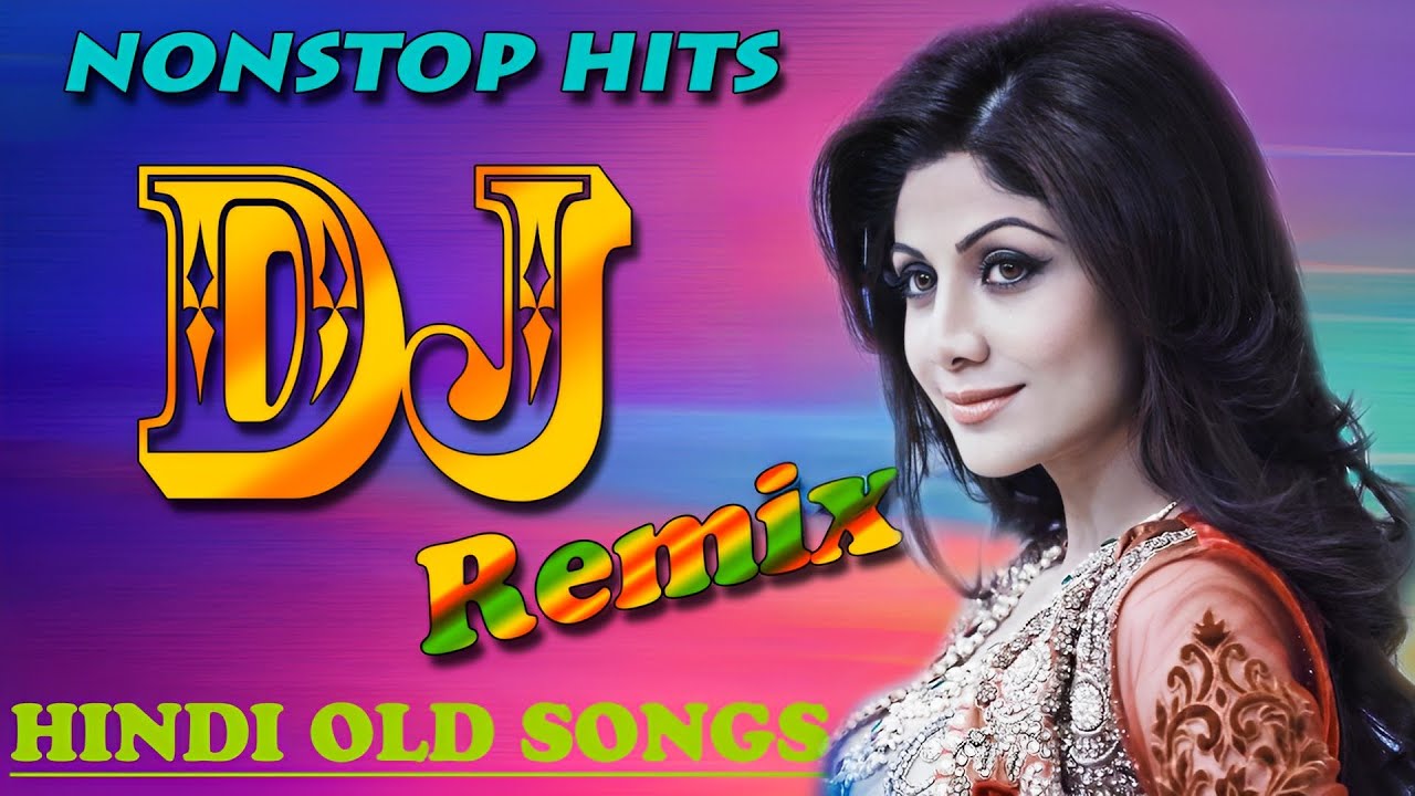 Tu Dharti Pe Chahe DJ  Hindi Old Dj Song  Bollywood Evergreen Songs All Time Hits DJ Remix Songs