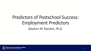 Predictors of Postschool Success: Employment Predictors