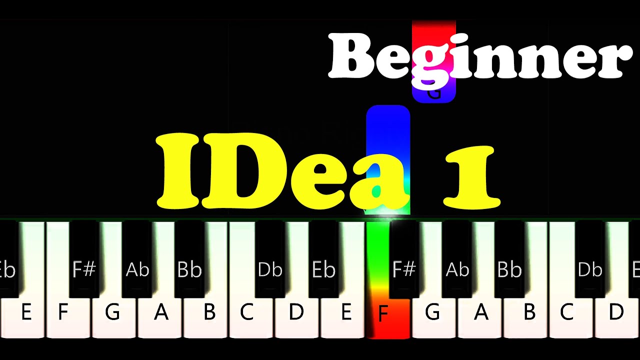 Idea 1 | Easy Piano Tutorial for Beginners