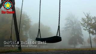 Gerimis Melanda Hati - Emily Young (official lyric)
