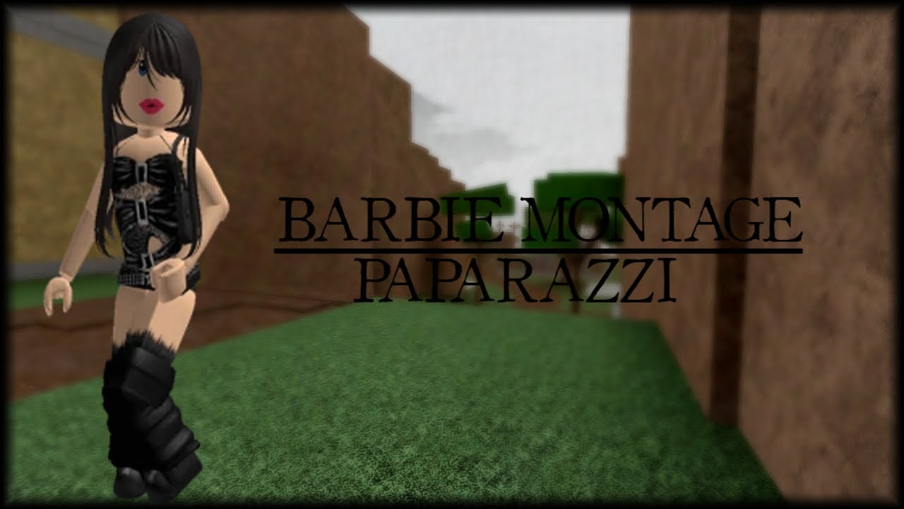Barbie Montage - Roblox Dahood