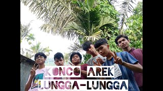 Download Lagu Konco arek lungga-lunga | episode 2 MP3