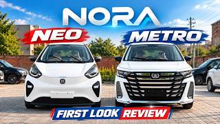 Nora Metro & Neo | First Look Review | Pakwheels