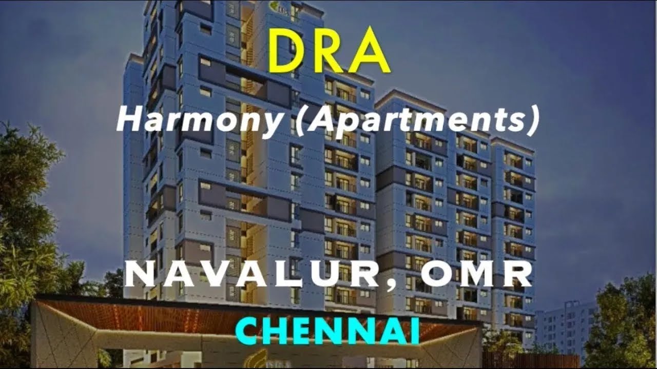 Navalur Apartments For Sale Flats in Chennai DRA Harmony Chennai