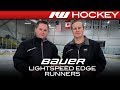 Bauer LightSpeed LS5 Carbon Edge Runner // On-Ice Insight