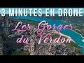 3 minutes en drone - Les Gorges du Verdon