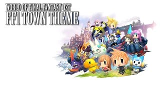 World of Final Fantasy OST FF1 Town Theme