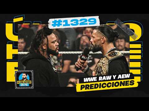 WWE Raw mejora... con matices | UHEP #1329 🎙️
