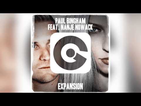 Paul Bingham — Paul Bingham Ft Nanje Nowack - Expansion
