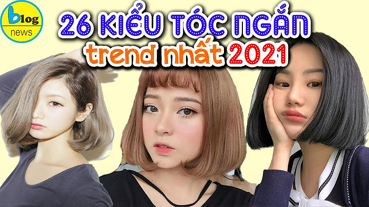 Top 50 tóc ngắn uốn cúp đẹp nhất năm 2024