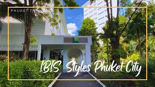 Ibis Styles Phuket City / Phuket Thailand 🇹🇭