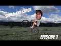 Shred and Catch (Episode 1)