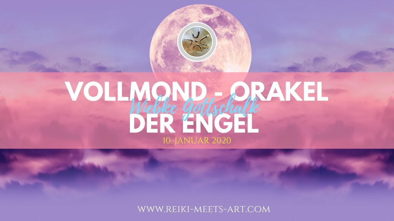 Vollmond Orakel Januar 2020 Mit Blockadenlosung Youtube