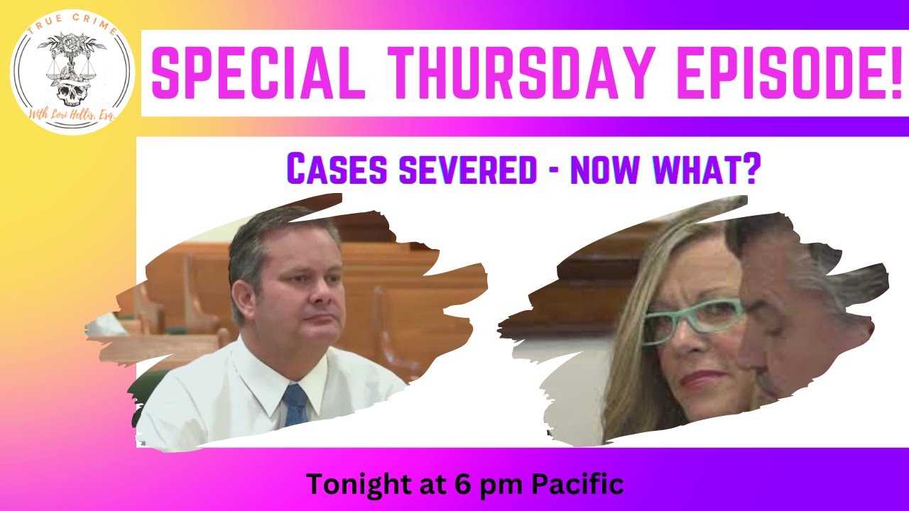 judge-severs-vallow-daybell-cases-what-does-that-mean-youtube