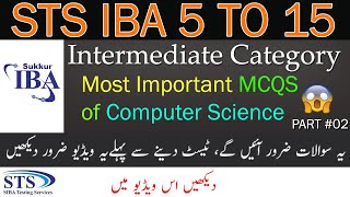 STS IBA 5 TO 15 Intermediate Category Most Important MCQS of Computer Science || Part #02