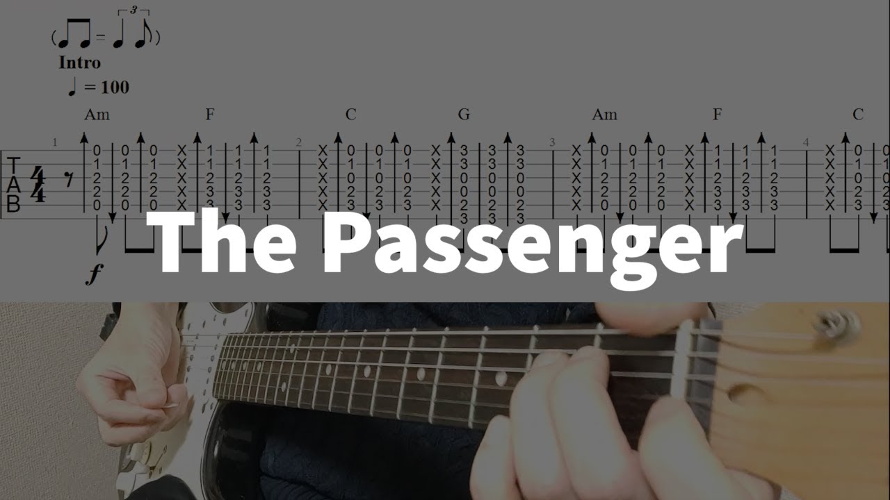 The Passenger - Iggy Pop | guitar tab for slow practice The Passenger - Iggy Pop | guitar tab for slow practice