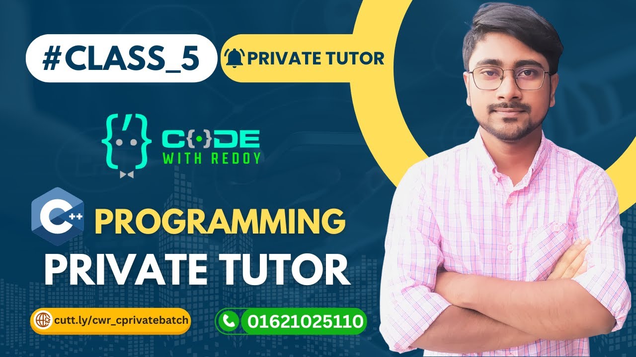 Class - 5, Week - 3, C++ Private Tutor - YouTube