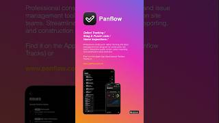 Panflow Tracks - Punch list, Snag list, Site Auditing, Defect Tracking App
