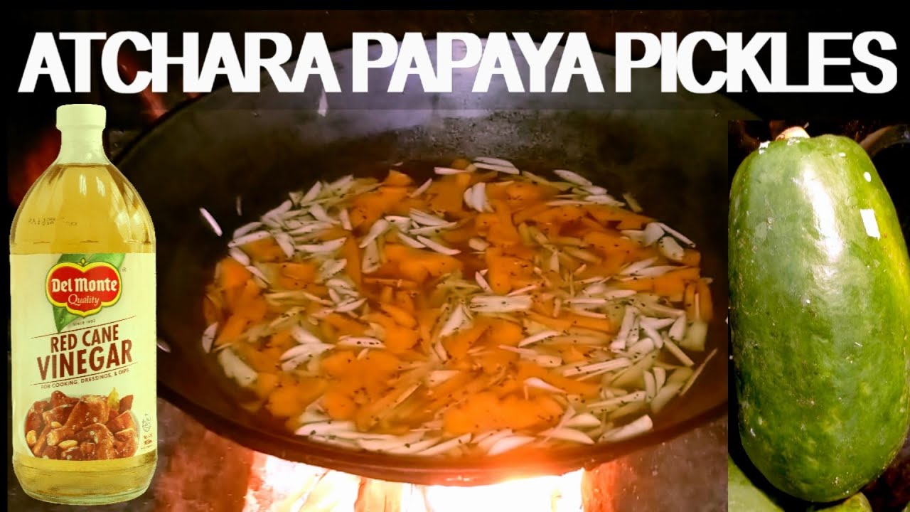 ATCHARA PAPAYA RECIPE My Mother's Secret Papaya Pickles Full Process
