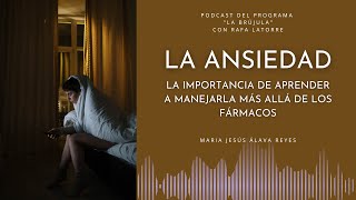 La ansiedad: la importancia de aprender a manejarla más allá de los fármacos