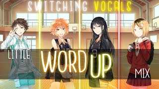 ◤Nightcore◢ ↬ Word up [Switching vocals | Little Mix]