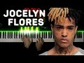 XXXTENTACION - Jocelyn Flores | Piano cover