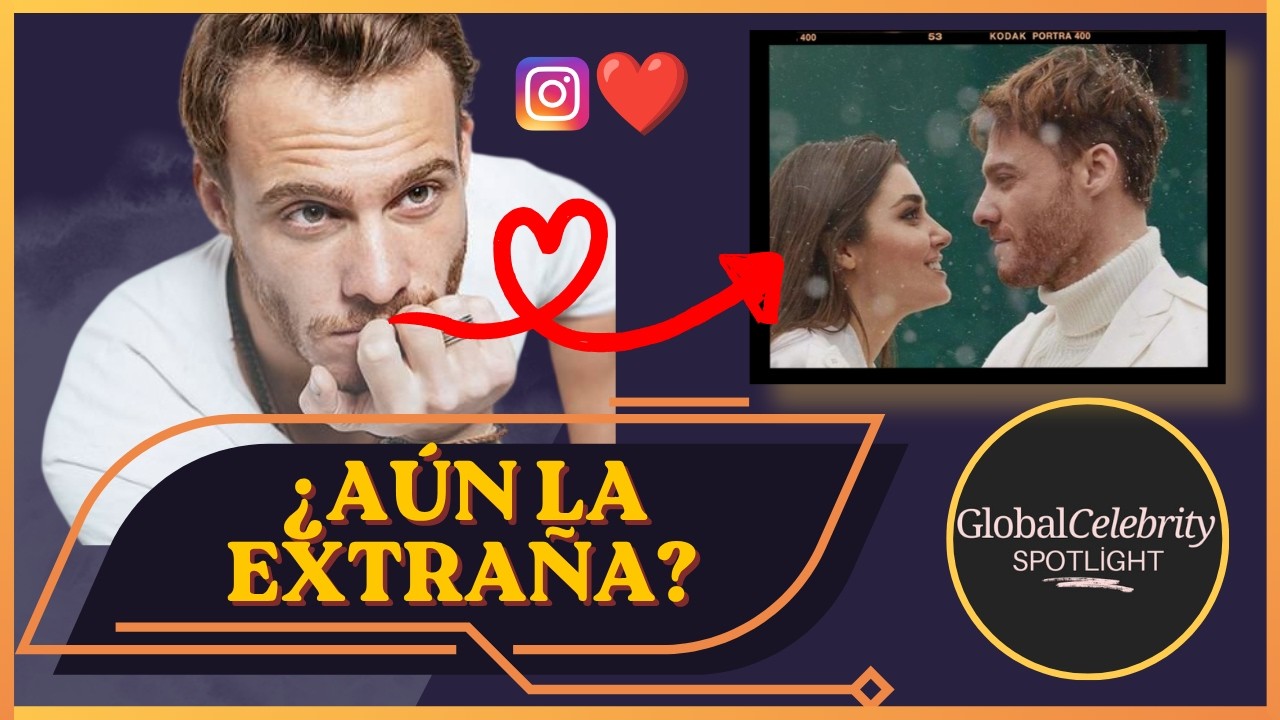 Kerem Bürsin y Hande Erçel: el like que reavivó los rumores