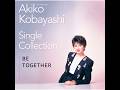 小林 明子  BE TOGETHER  カラオケ (AI作成・純粋な音楽)