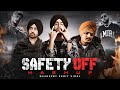 Safety off  shubh  sidhu moose wala  karan aujla  punjabi mashup 2024  musical artist official