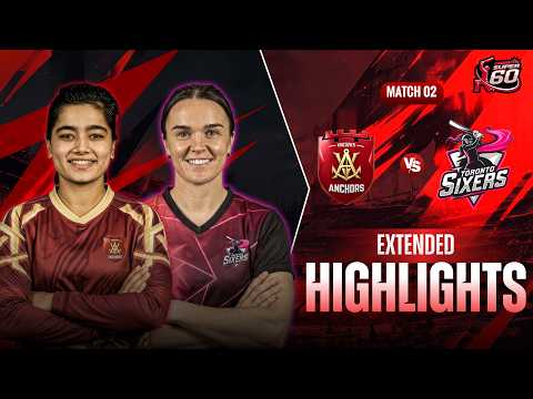 Full Match Highlights | Vancouver Anchors vs Toronto Sixers | M2 (W) | CS 60 2026 | ZQ1J