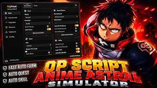 Anime Astral Simulator Script — FAST AUTO FARM, AUTO QUEST, AUTO RAID, AUTO RACE, AUTO EVENT & MORE!