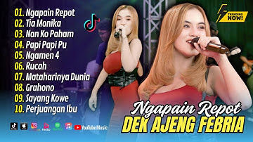 Ajeng Febria - NGAPAIN REPOT - TIA MONIKA - NAN KO PAHAM | FYP TIKTOK || DANGDUT TIMUR VIRAL TERBARU