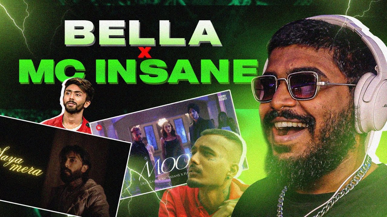 HEAL ME BELLA ! | Bella - Saya Mera | Deep Kalsi x MC Insane x Harleen Khera - Moon | REACTION
