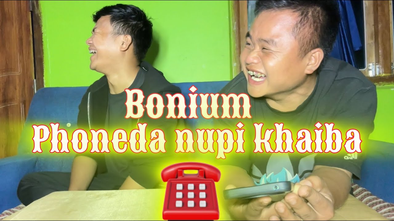 Bonium phone danupi khaiba yamm heireko 🤣