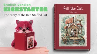 [Picture Book] My first picture book, GILL THE CAT, published on Kickstarter!