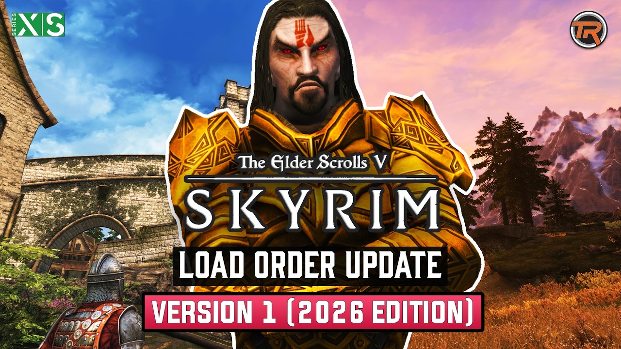 My 2026 Load Order For Skyrim on Xbox (Version 1)