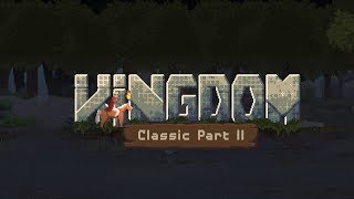 Kingdom: Classic - Full Gameplay Walkthrough (No Commentary) Part 2